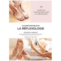 Le Guide De La Réflexologie
