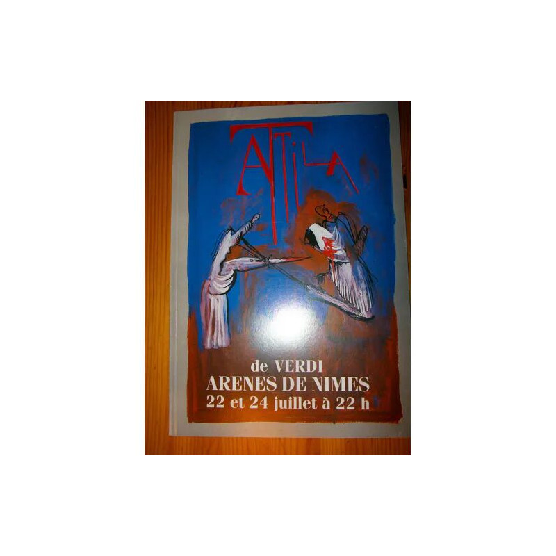 Attila de Verdi arènes de Nîmes 22 et 24 juillet 1988
