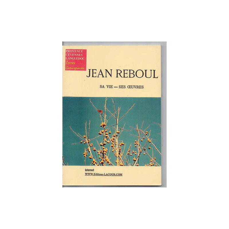 JEAN REBOUL SA VIE SES OEUVRES
