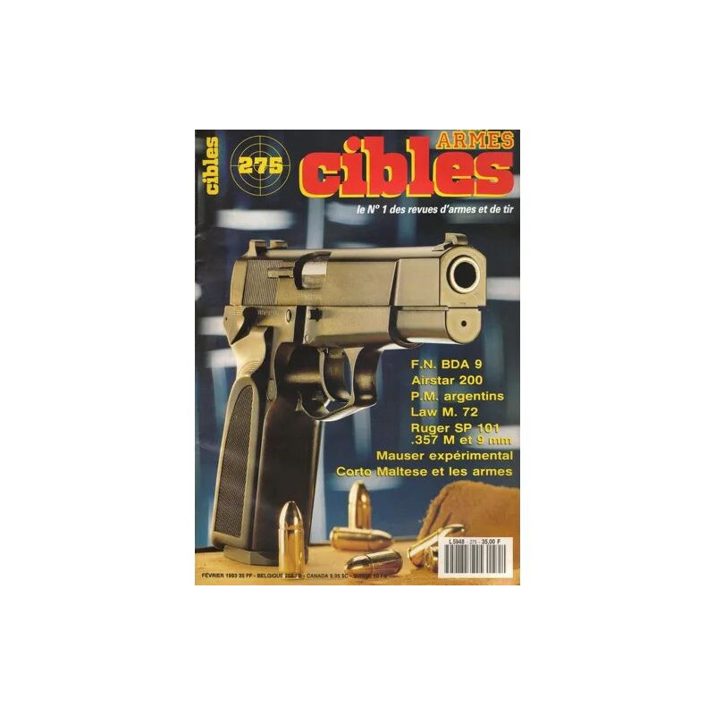 L'Amateur d'Armes CIBLES N° 275 : F.N. BDA 9 - Airstar 200 - P.M....