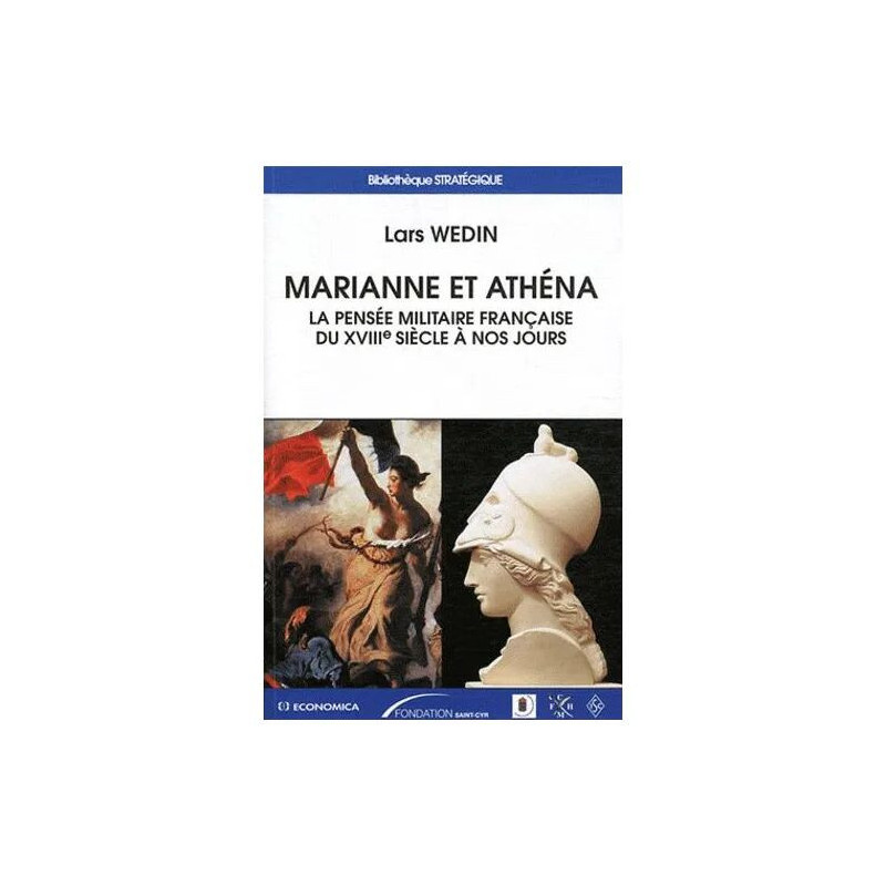 Marianne Et Athéna - La Pensée Militaire Française Du Xviiie...