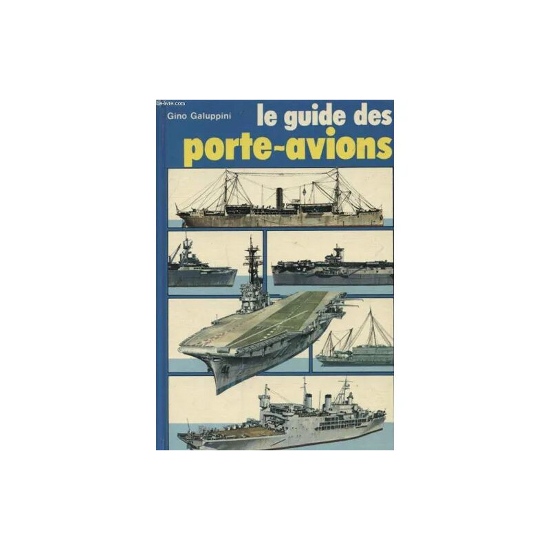 Le Guide Des Porte Avions