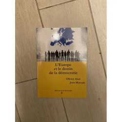 L'EUROPE ET LE DESTIN DE LA DEMOCRATIE