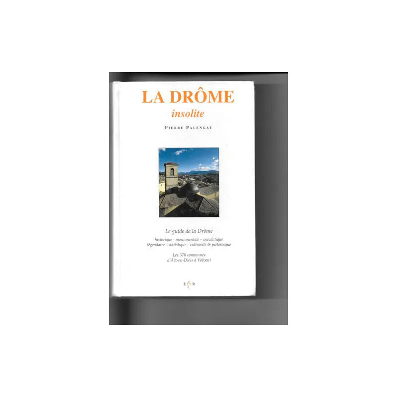La Drôme insolite