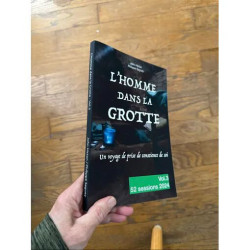 L'HOMME DANS LA GROTTE - UN VOYAGE DE PRISE DE CONSCIENCE DE SOI -...