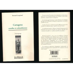 CARTAGENA Caraïbe et colombienne ( dédicacé par l'auteur )