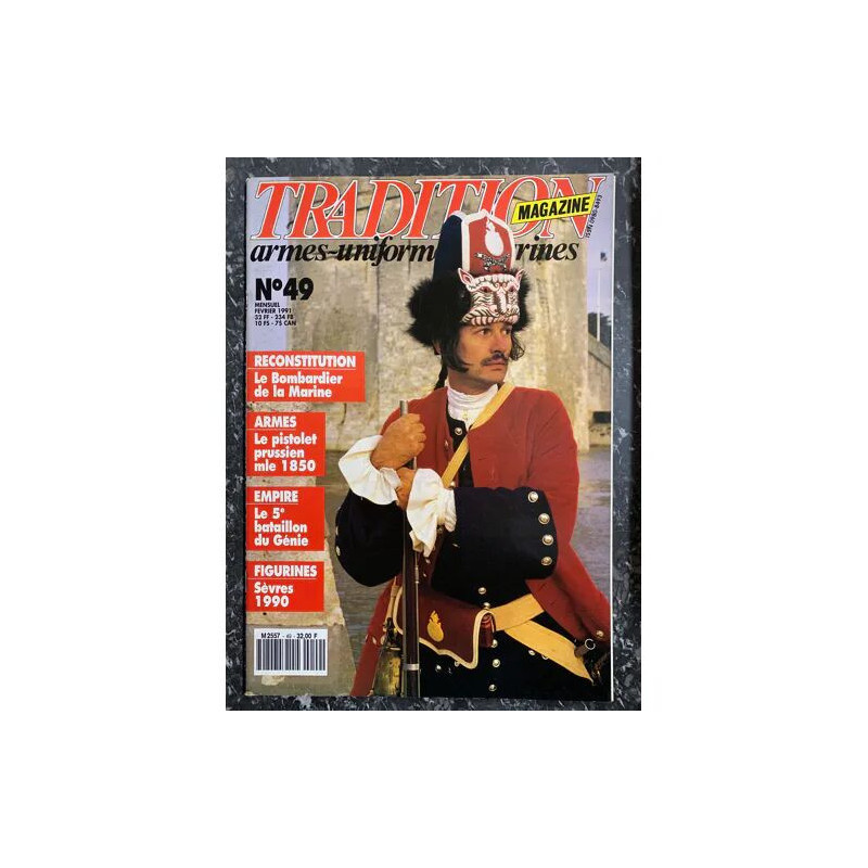 TRADITION MAGAZINE 49 LE BOMBARDIER DE LA MARINE / PISTOLET...