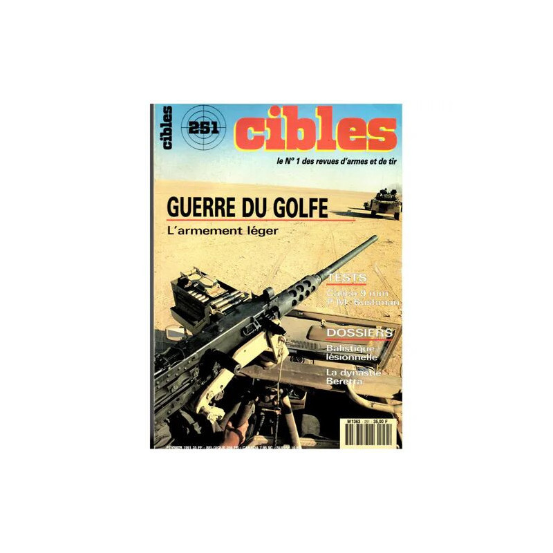 cibles N° 251 : GUERRE DU GOLFE, L'ARMEMENT L2GERe