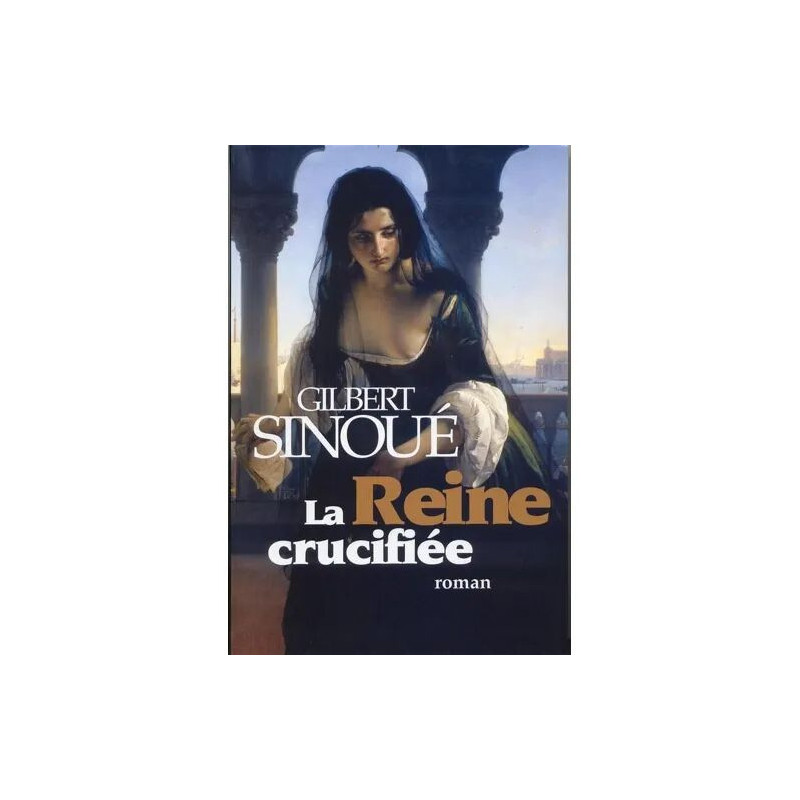 La Reine Crucifiée