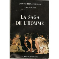 La saga de l'homme