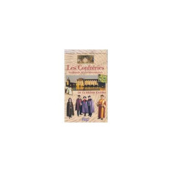 Les confréries bachiques et gastronomiques de la Région Centre