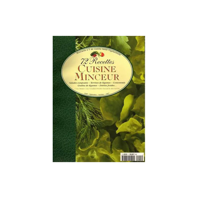 cuisine sante végétarienne Hors-série N° 1 : 72 recettes cuine minceur