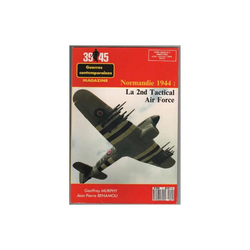 39 45 Guerres contemporaines Magazine Hors-série N° 11 : Normandie...
