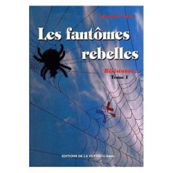 Les Fantômes Rebelles - Résistance