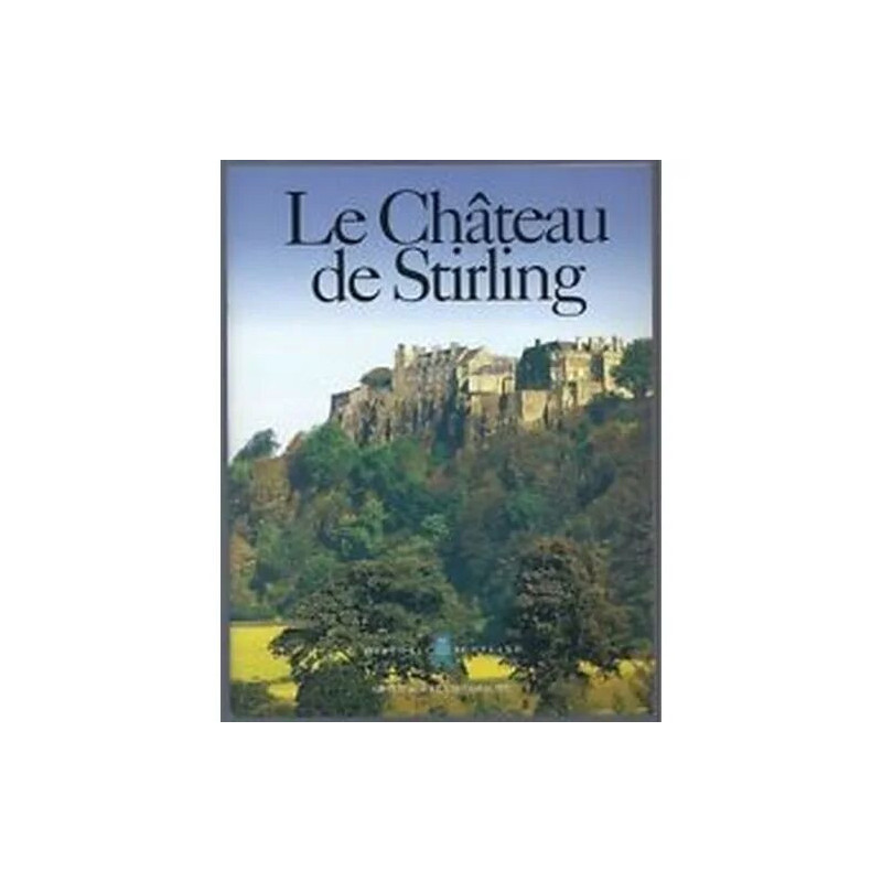 Le Château de Stirling