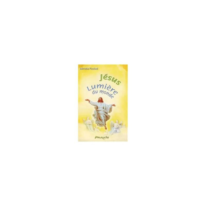 Jésus Lumière du monde