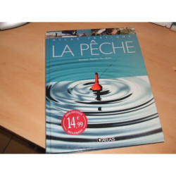 ATLAS PRATIQUE DE LA PECHE