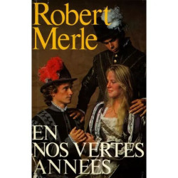 En nos vertes années / 1979 / Merle Robert