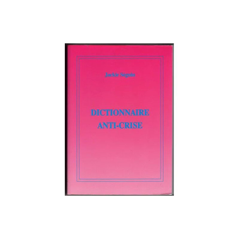 Dictionnaire Anti Crise