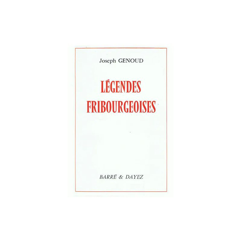 Légendes fribourgeoises