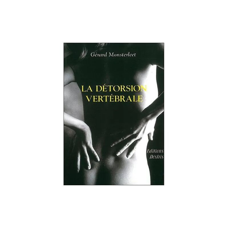 La Détorsion Vertébrale