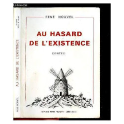 AU HASARD DE L EXISTENCE -CONTES