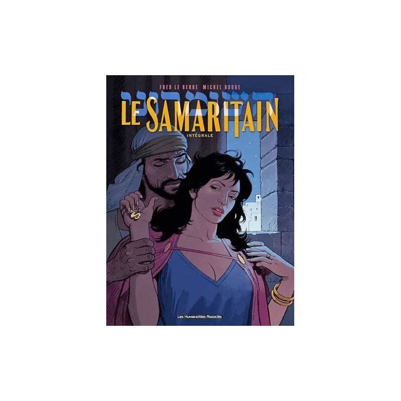 Le Samaritain Intégrale - Shimon De Samarie Tome 1 Tu Ne Tueras...