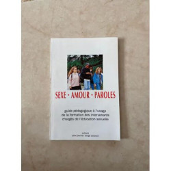 SEXE AMOUR PAROLES GUIDE PEDAGOGIQUE A L'USAGE DE LA FORMATION DES...
