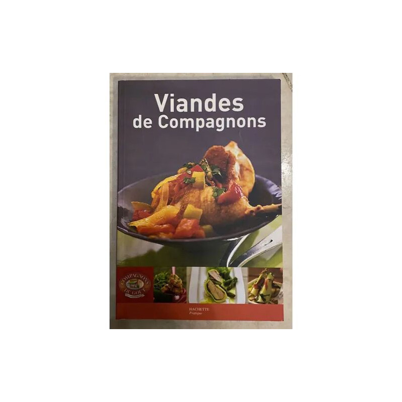 VIANDES DE COMPAGNONS DU GOUT HACHETTE PRATIQUE
