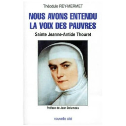 Nous Avons Entendu La Voix Des Pauvres - Sainte Jeanne-Antide...