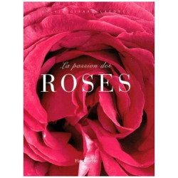 La Passion Des Roses