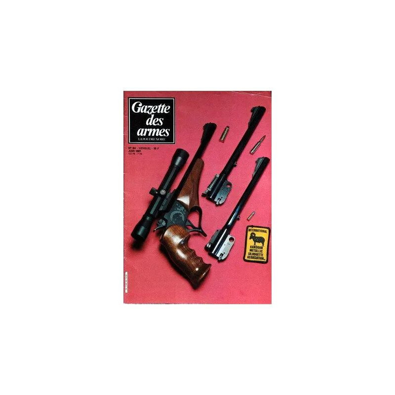 Gazette Des Armes N° 94 Du 01/06/1981