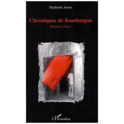 Chroniques De Koudougou - Burkina Faso