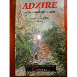 Adzire ou le Prestige de la nuit