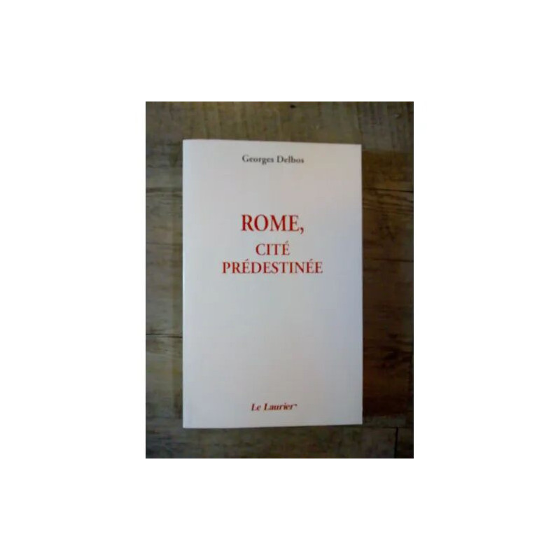 Rome cité prédestinée