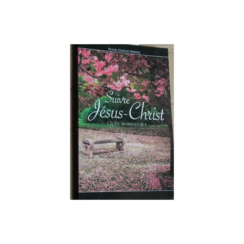Suivre Jésus-Christ: quel bonheur