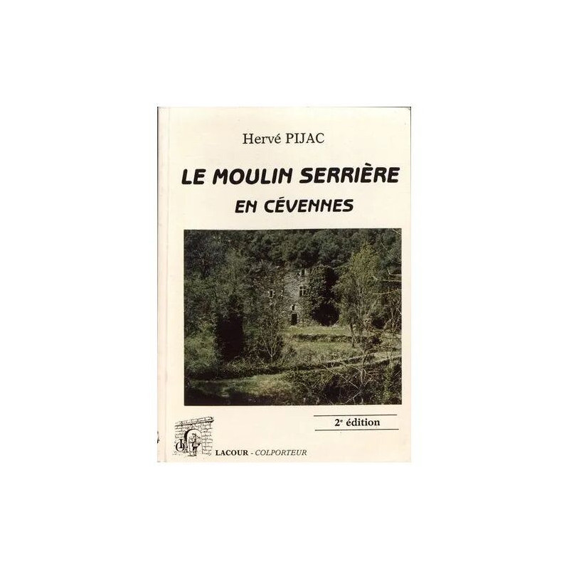 Le Moulin Serrière