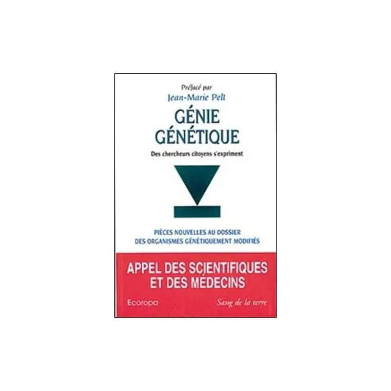 Génie Génétique - Des Chercheurs Citoyens S'expriment Pièces...