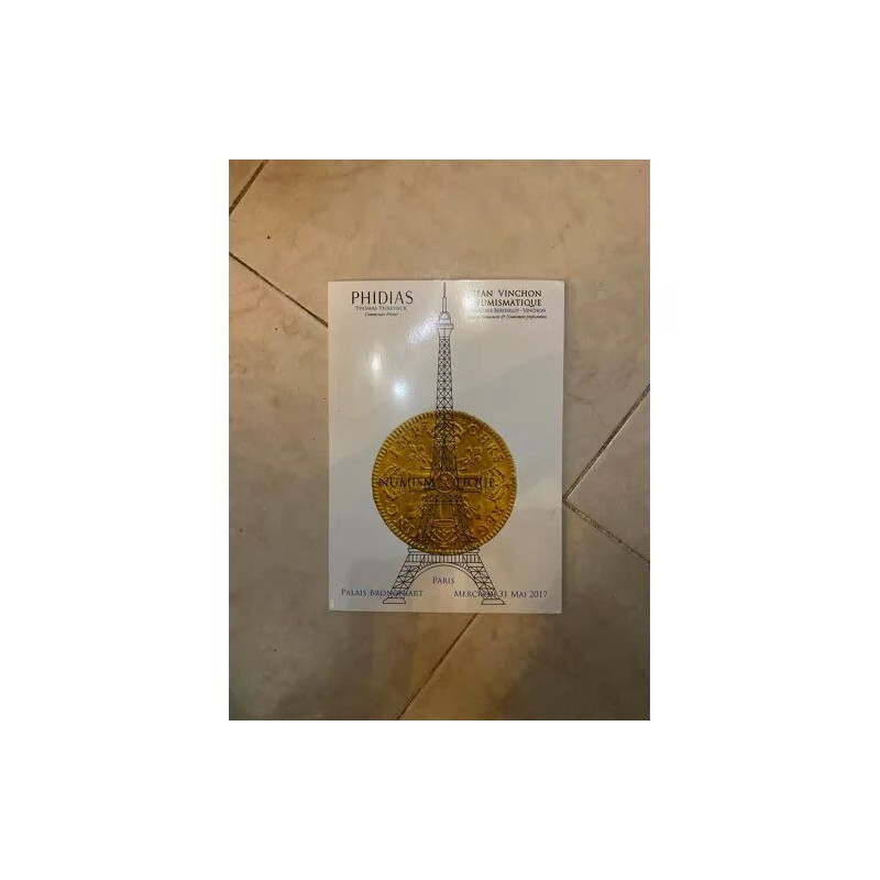 REVUE PHIDIAS ET VINCHON NUMISMATIQUE VENTE AUX ENCHERES PUBLIQUES...