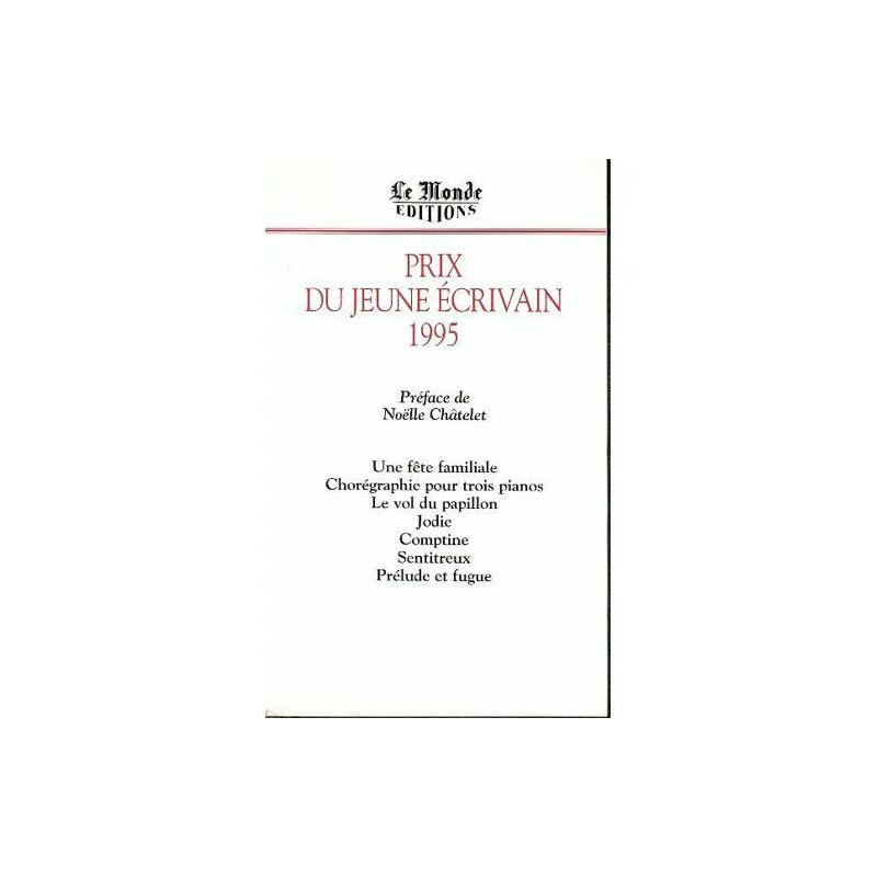 Prix Du Jeune Écrivain Tome 1995 - Prix Du Jeune Écrivain 1995