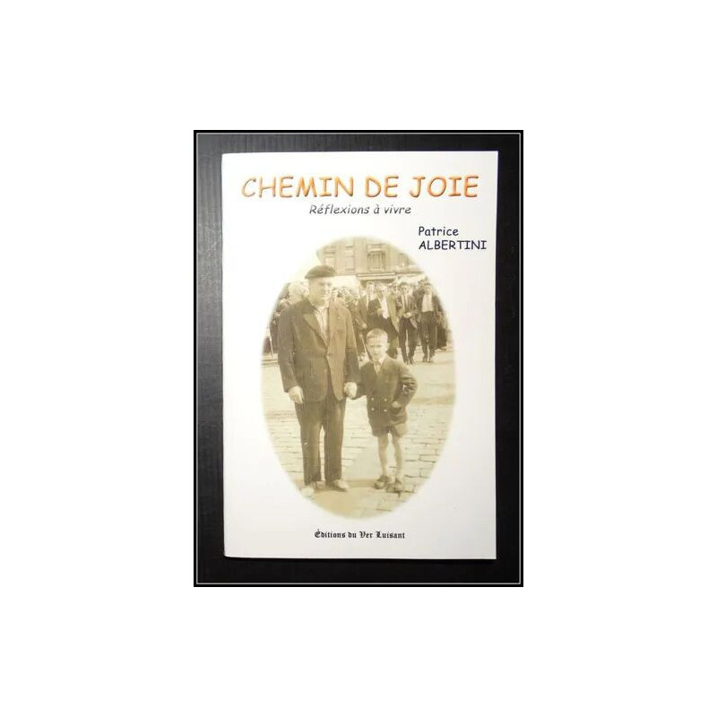 Chemin de joie : Réflexions à vivre