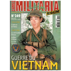 Armes Militaria Magazine N°249 : Guerre du Vietnam - 1914 18...