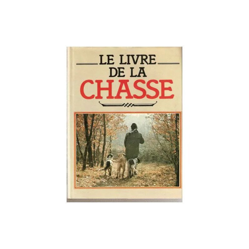 Le Livre de la Chasse Le Livre de la Chasse
