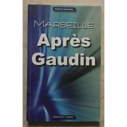 MARSEILLE APRES GAUDIN