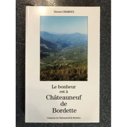 LE BONHEUR EST A CHATEAUNEUF DE BORDETTE