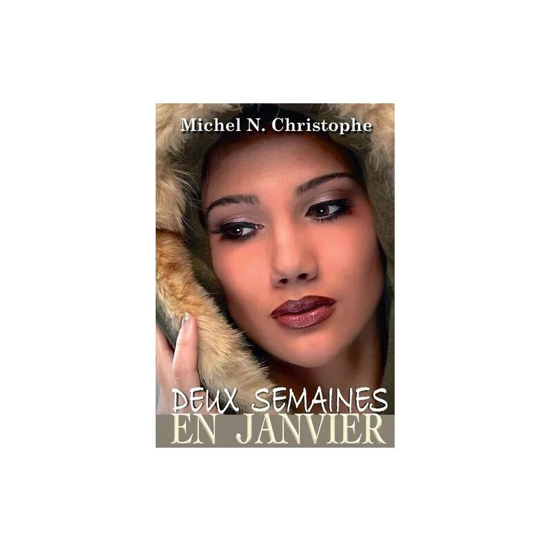 Deux Semaines En Janvier
