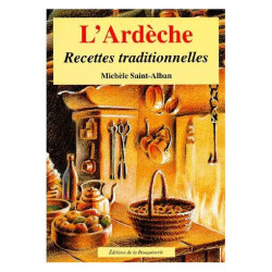 Recettes Traditionnelles D'ardeche - Les Secrets De Ma Grand-Mère