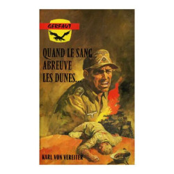 Quand le sang abreuve les dunes