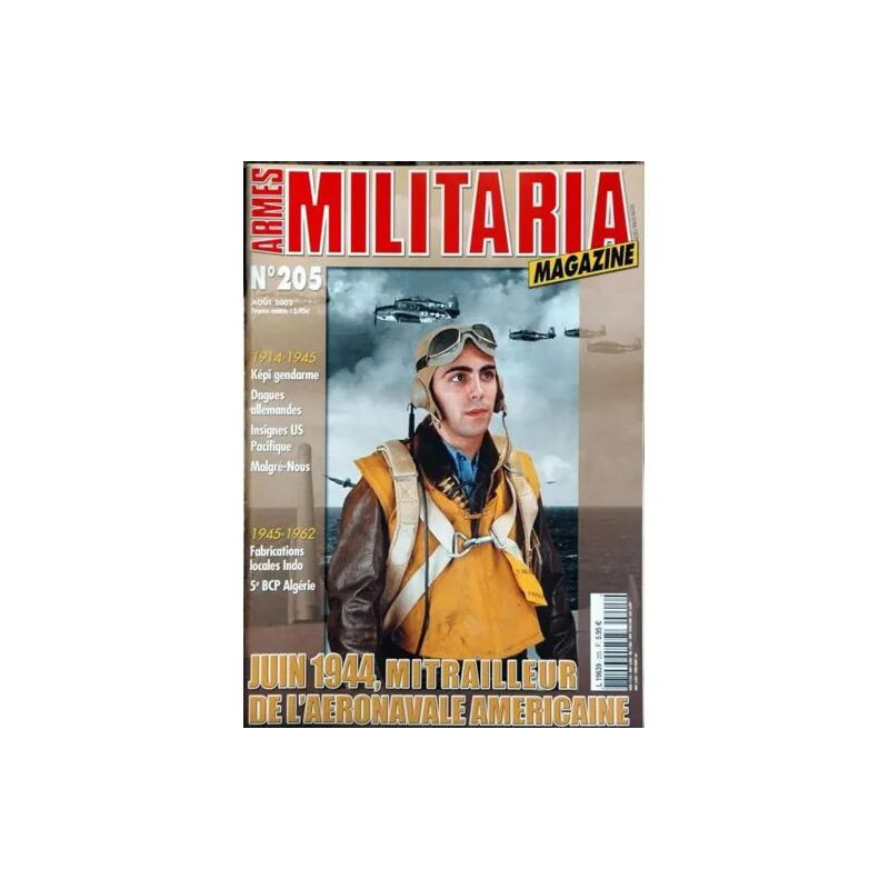 ARMES MILITARIA MAGAZINE N° 205 DU 01/08/2002 - 1914-45 - KEPI...