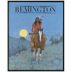 Frederic Remington : The Masterworks